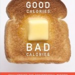 Review: Good Calories, Bad Calories by Gary Taubes